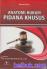 Anatomi Hukum Pidana Khusus